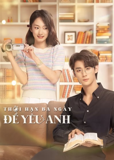 Thời Hạn Ba Ngày Để Yêu Anh